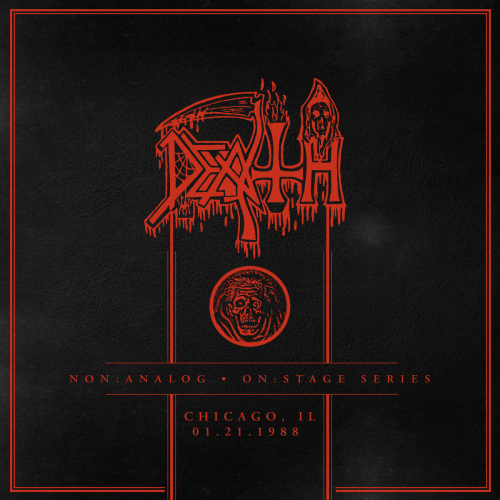 Death : Non ​​: ​​Analog - On ​​:​​ Stage Series - Chicago, IL 01​-​21​-​1988